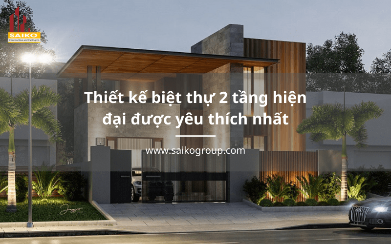 thiết kế biệt thự 2 tầng hiện đại