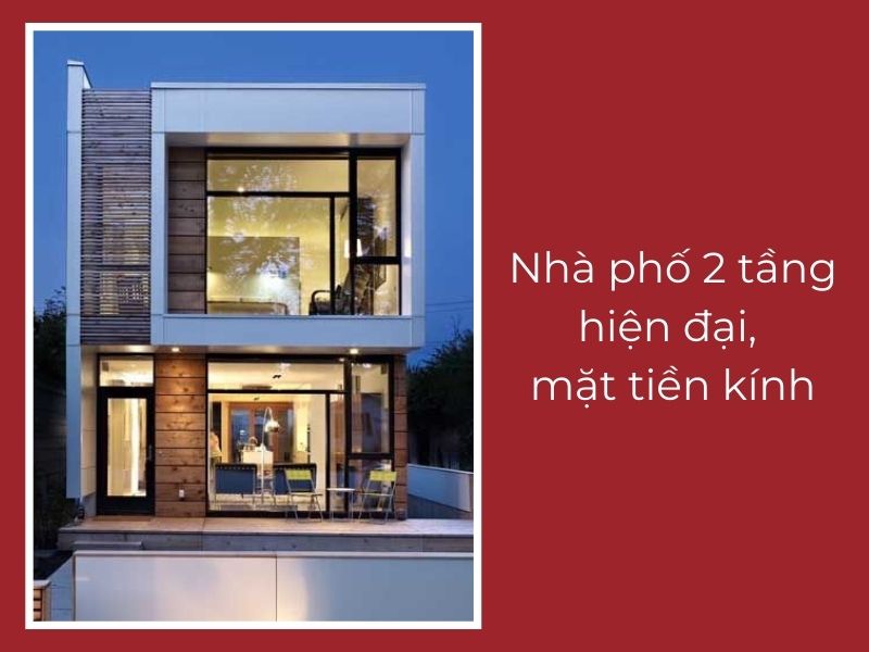 nhà phố 2 tầng mặt tiền kính